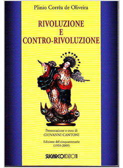 RIVOLUZIONE E CONTRO RIVOLUZIONE