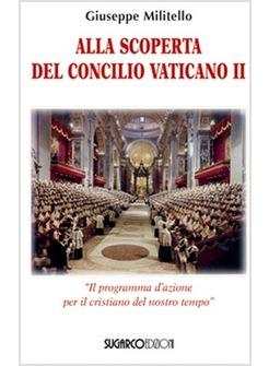 ALLA SCOPERTA DEL CONCILIO VATICANO II