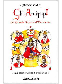 ANTIPAPI DEL GRANDE SCISMA D'OCCIDENTE (GLI)