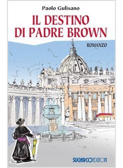 IL DESTINO DI PADRE BROWN