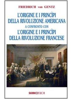 ORIGINI E PRINCIPI DELLE RIVOLUZIONI AMERICANA E FRANCESE