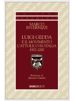 LUIGI GEDDA E IL MOVIMENTO CATTOLICO IN ITALIA