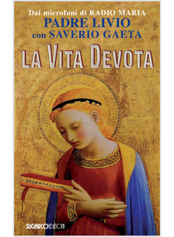 LA VITA DEVOTA