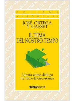 IL TEMA DEL NOSTRO TEMPO. LA VITA COME DIALOGO TRA L'IO E LA CIRCOSTANZA