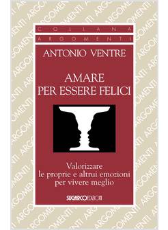 AMARE PER ESSERE FELICI