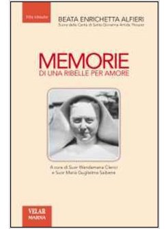 MEMORIE DI UNA RIBELLE PER AMORE