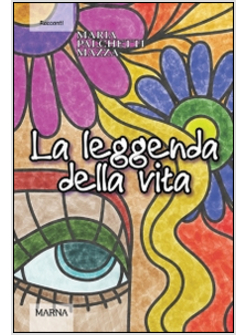 LEGGENDA DELLA VITA (LA)