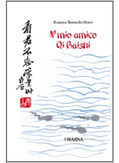 MIO AMICO QI BAISHI (IL)