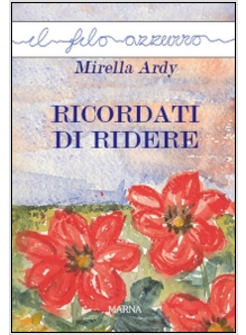 RICORDATI DI RIDERE