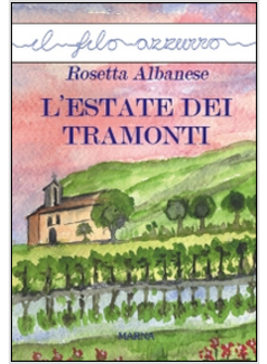 ESTATE DEI TRAMONTI (L')