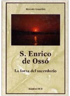 ENRICO DE OSSO. LA FORZA DEL SACERDOZIO