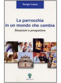 PARROCCHIA IN UN MONDO CHE CAMBIA