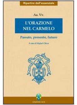 L'ORAZIONE DEL CARMELO