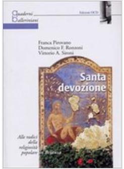 SANTA DEVOZIONE ALLE RADICI DELLA RELIGIOSITA' POPOLARE IN BRIANZA