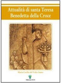 ATTUALITA' DI SANTA TERESA BENEDETTA DELLA CROCE -EDITH STEIN