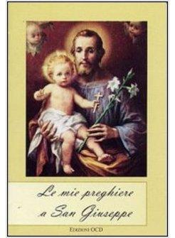 MIE PREGHIERE A SAN GIUSEPPE