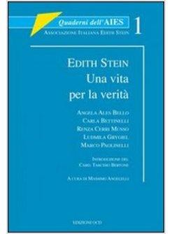 EDITH STEIN UNA VITA PER LA VERITA'