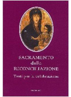 SACRAMENTO DELLA RICONCILIAZIONE TESTI PER LA CELEBRAZIONE