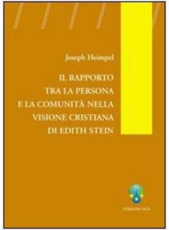 RAPPORTO TRA LA PERSONA E LA COMUNITA' NELLA VERSIONE CRISTIANA DI EDITH STEIN