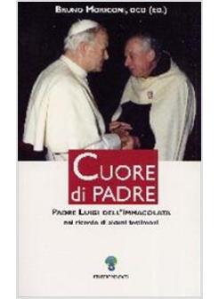 CUORE DI PADRE P. LUIGI DELL`IMMACOLATA