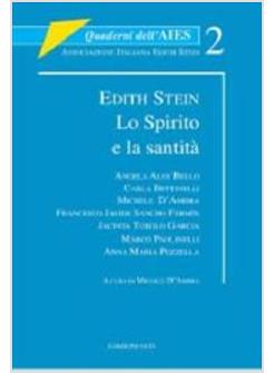 EDITH STEIN LO SPIRITO E LA SANTITA'