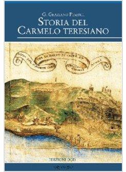STORIA DEL CARMELO TERESIANO