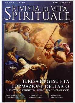 RIVISTA DI VITA SPIRITUALE (2010) VOL 4-5 TERESA DI GESU' E LA FORMAZIONE