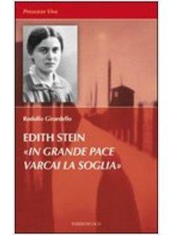 EDITH STEIN IN GRANDE PACE VARCAI LA SOGLIA 