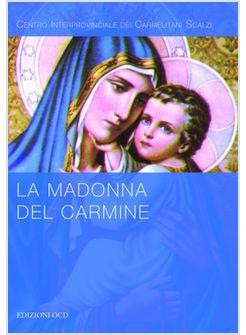 LA MADONNA DEL CARMINE 