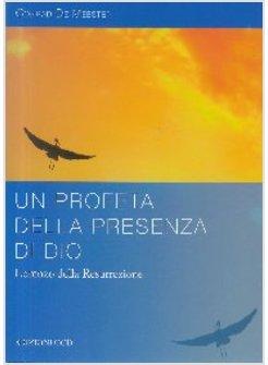 UN PROFETA DELLA PRESENZA DI DIO. LORENZO DELLA RESURREZIONE