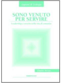 SONO VENUTO PER SERVIRE