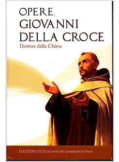 OPERE S. GIOVANNI DELLA CROCE