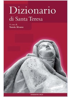 DIZIONARIO DI SANTA TERESA