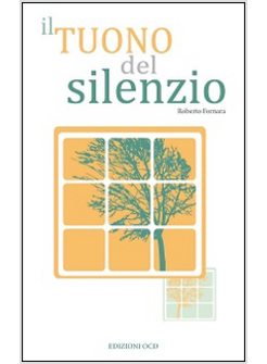 IL TUONO DEL SILENZIO