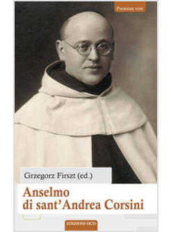 ANSELMO DI SANT'ANDREA CORSINI