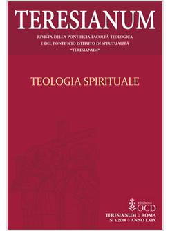 TERESIANUM N 1 - 2018 TEOLOGIA SPIRITUALE