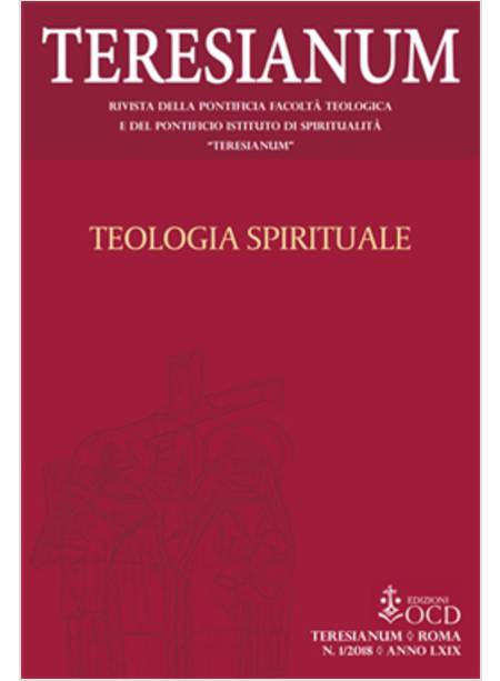 TERESIANUM N 1 - 2018 TEOLOGIA SPIRITUALE