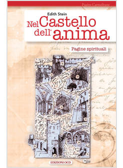 NEL CASTELLO DELL'ANIMA. PAGINE SPIRITUALI