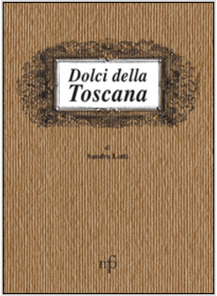 DOLCI DELLA TOSCANA