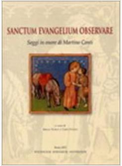 SANCTUM EVANGELIUM OBSERVARE SAGGI IN ONORE DI MARTINO CONTI