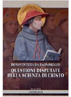 QUESTIONI DISPUTATE DELLA SCIENZA DI CRISTO