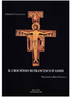 IL CROCIFISSO DI FRANCESCO D'ASSISI