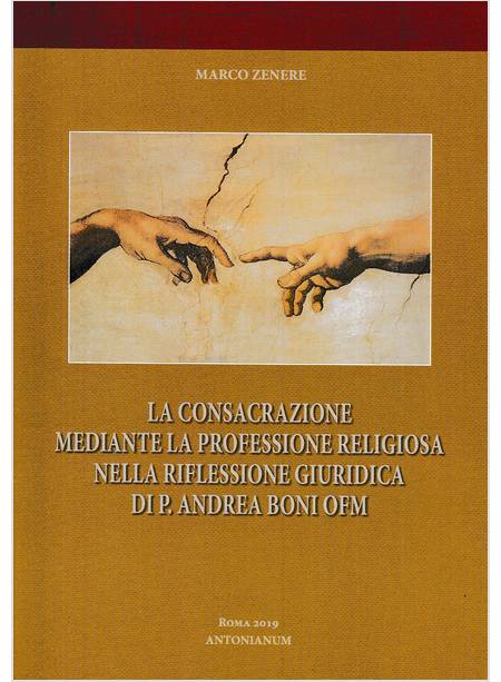 LA CONSACRAZIONE MEDIANTE LA PROFESSIONE RELIGIOSA NELLA RIFLESSIONE GIURIDICA