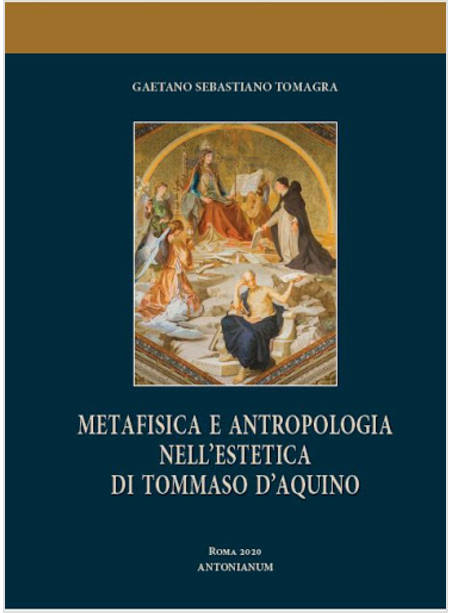 METAFISICA E ANTROPOLOGIA NELL'ESTETICA DI TOMMASO D'AQUINO