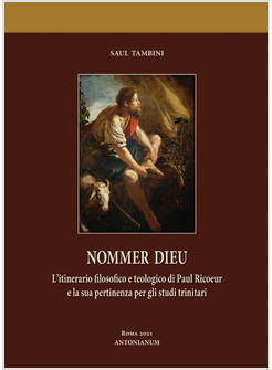 NOMMER DIEU L'ITINERARIO FILOSOFICO E TEOLOGICO DI PAUL RICOEUR
