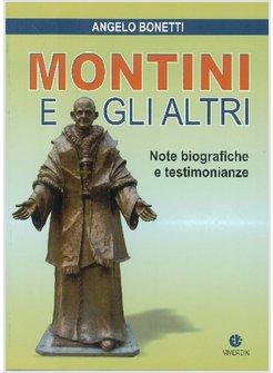 MONTINI E GLI ALTRI 2 SECONDA SERIE NOTE BIOGRAFICHE E TESTIMONIANZE