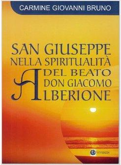SAN GIUSEPPE NELLA SPIRITUALITA' DEL BEATO DON GIACOMO ALBERIONE