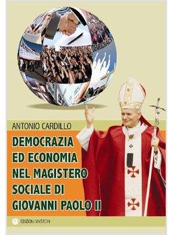 DEMOCRAZIA ED ECONOMIA NEL MAGISTERO SOCIALE DI GIOVANNI PAOLO II