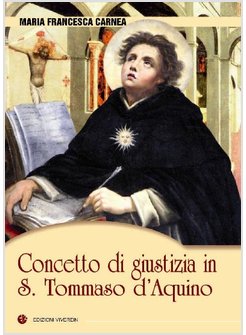 CONCETTO DI GIUSTIZIA IN S. TOMMASO D'AQUINO