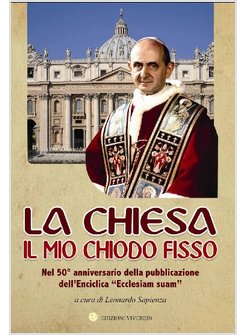 LA CHIESA IL MIO CHIODO FISSO
